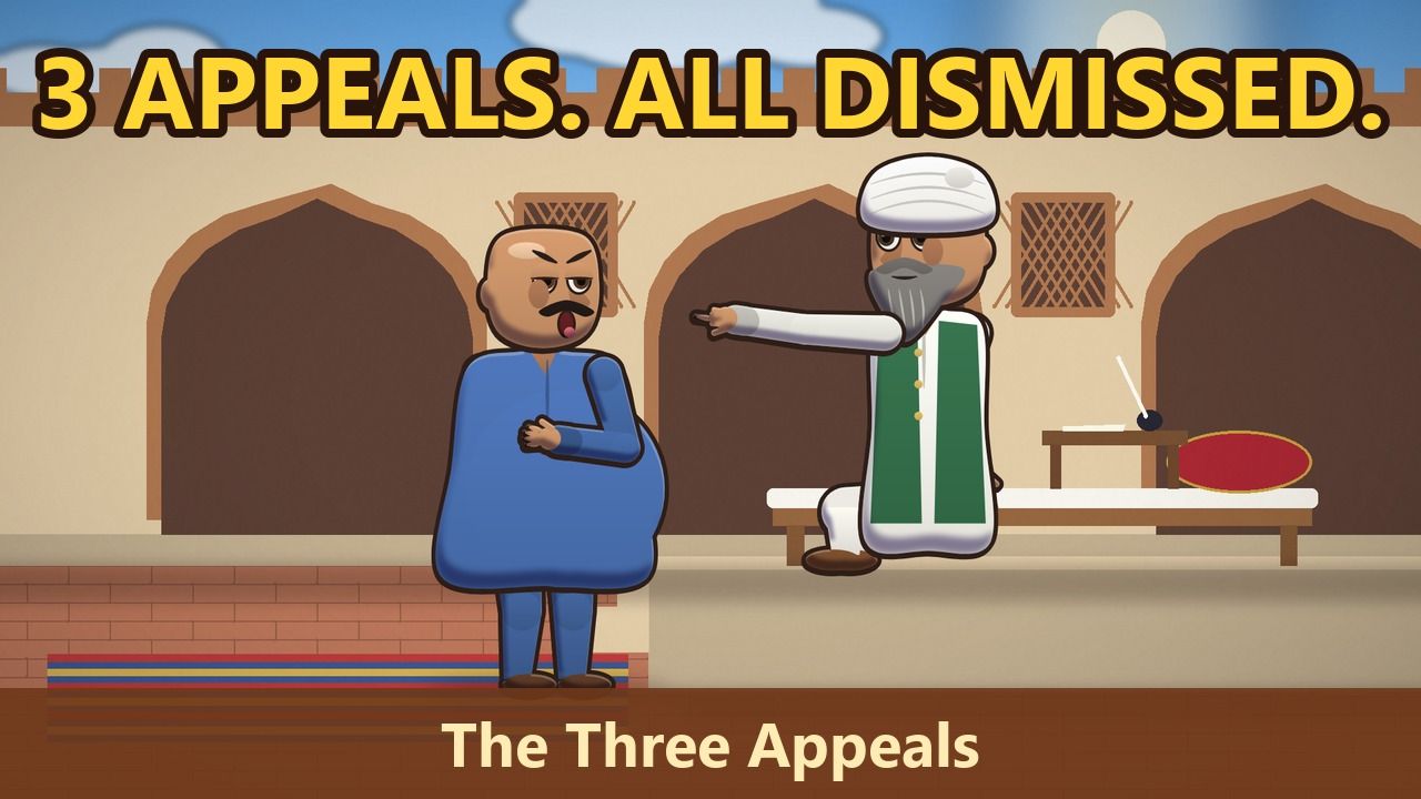 Cartoon poster: the Mulla as qazi on his seat points at a worried Chaudhry Shaukat, headline '3 appeals. All dismissed.' with the title The Three Appeals.