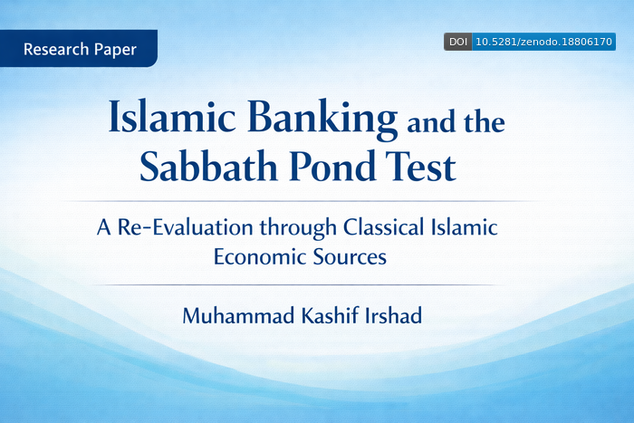 Islamic Banking and the Sabbath Pond Test: A Re-Evaluation through Classical Islamic Economic Sources cover